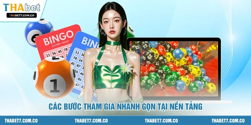 Các bước tham gia nhanh gọn tại nền tảng
