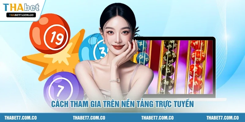 Cách tham gia trên nền tảng trực tuyến