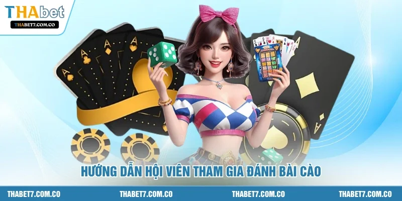 Hướng dẫn hội viên tham gia đánh bài cào 