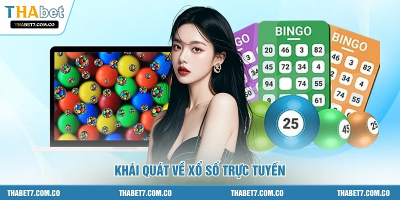 Khái quát về xổ số trực tuyến