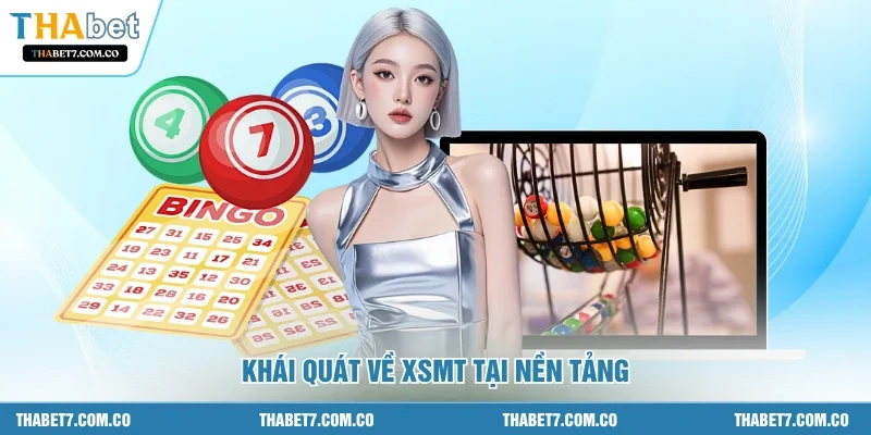 Khái quát về XSMT tại nền tảng