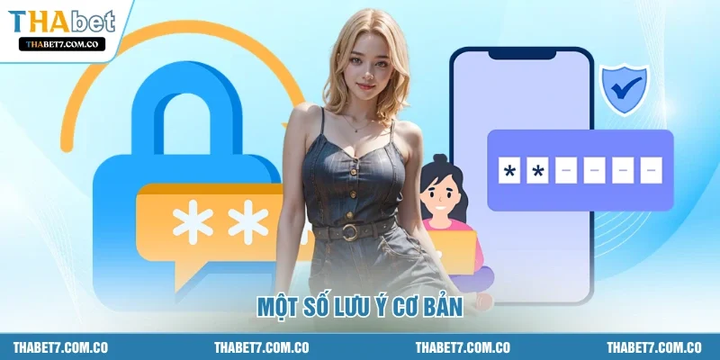 Một số lưu ý cơ bản