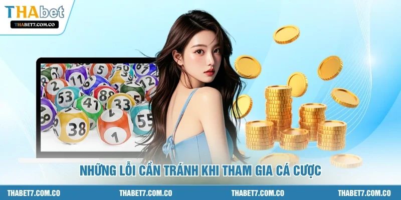Những lỗi cần tránh khi tham gia cá cược