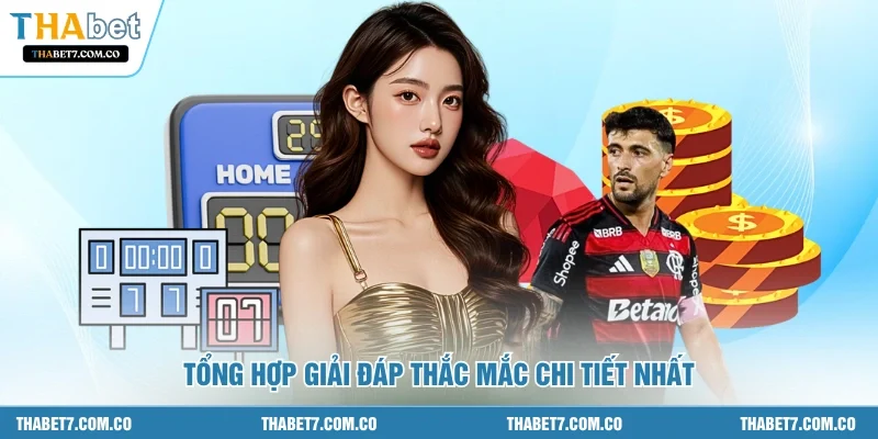 Tổng hợp giải đáp thắc mắc chi tiết nhất