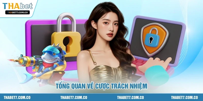 Tổng quan về cược trách nhiệm