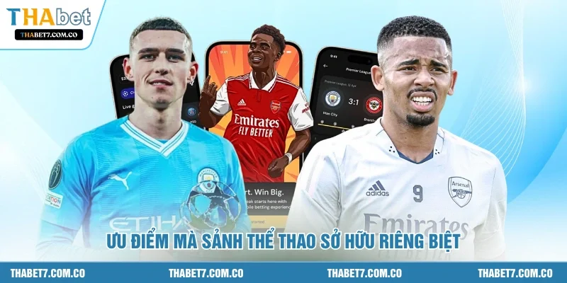 Ưu điểm mà sảnh thể thao sở hữu riêng biệt 