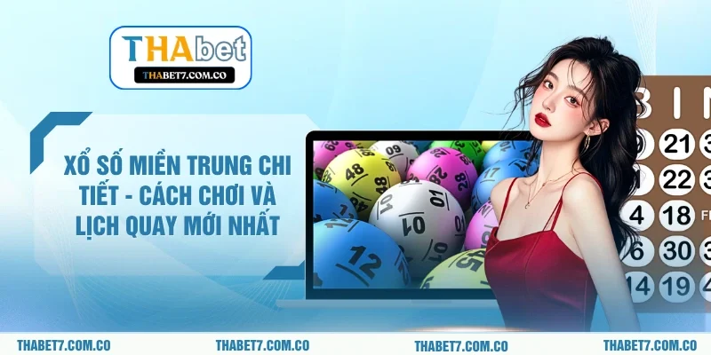 Xổ Số Miền Trung